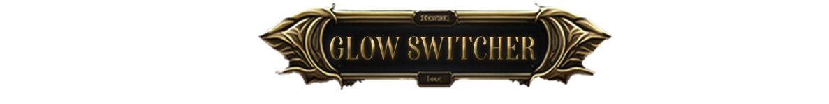 glow switcher.jpg